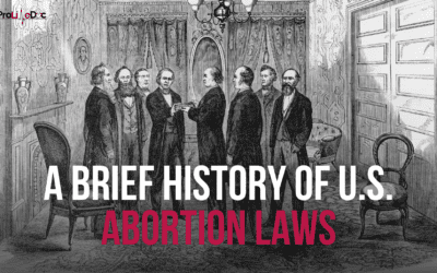 A Brief History of U.S. Abortion Laws